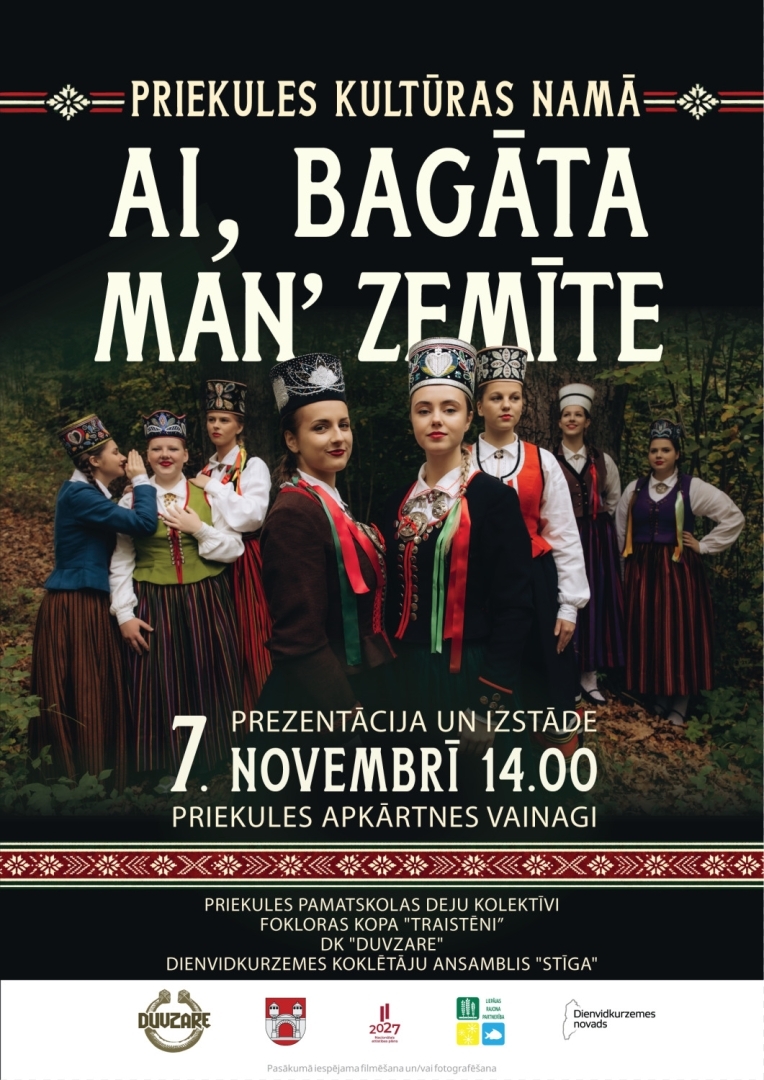 “Ai, bagāta man' zemīte” afiša