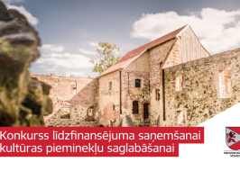 Konkurss līdzfinansējuma saņemšanai kultūras pieminekļu saglabāšanai