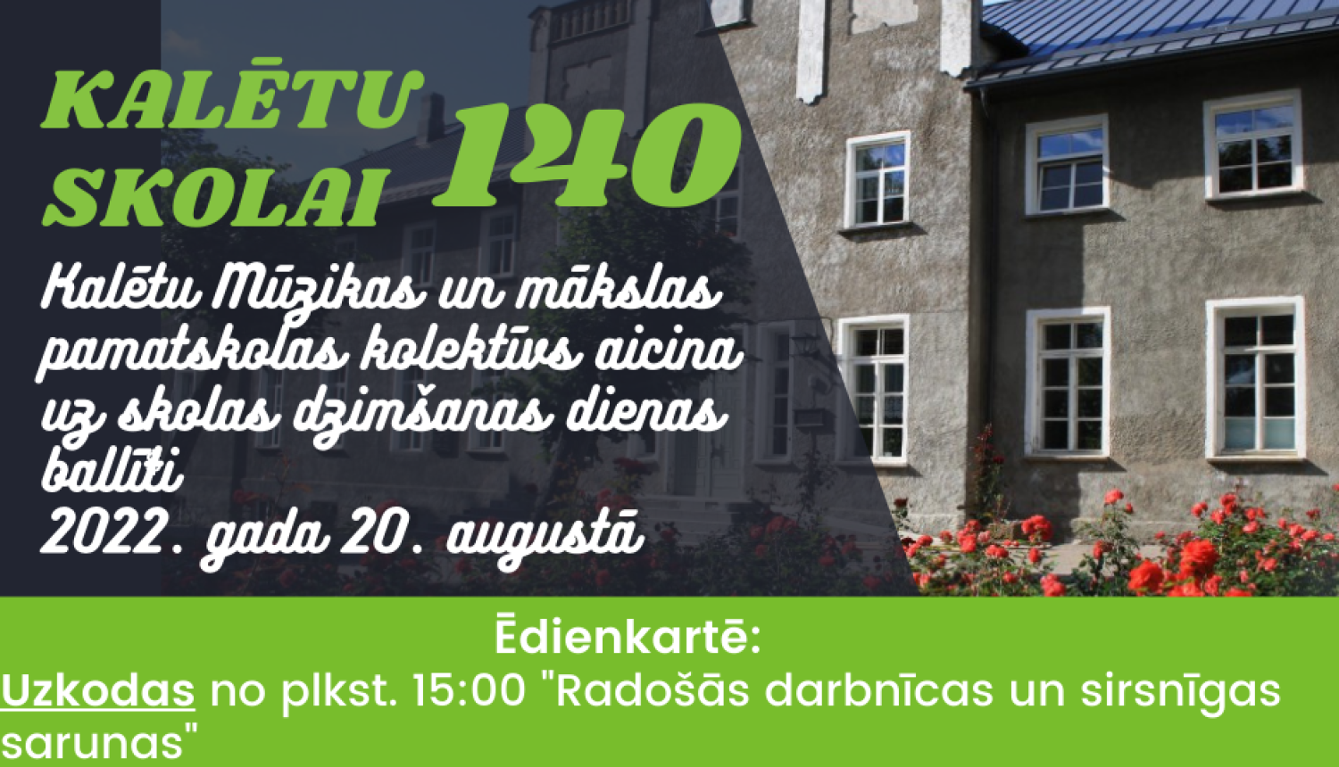 Kalētu skolai 140