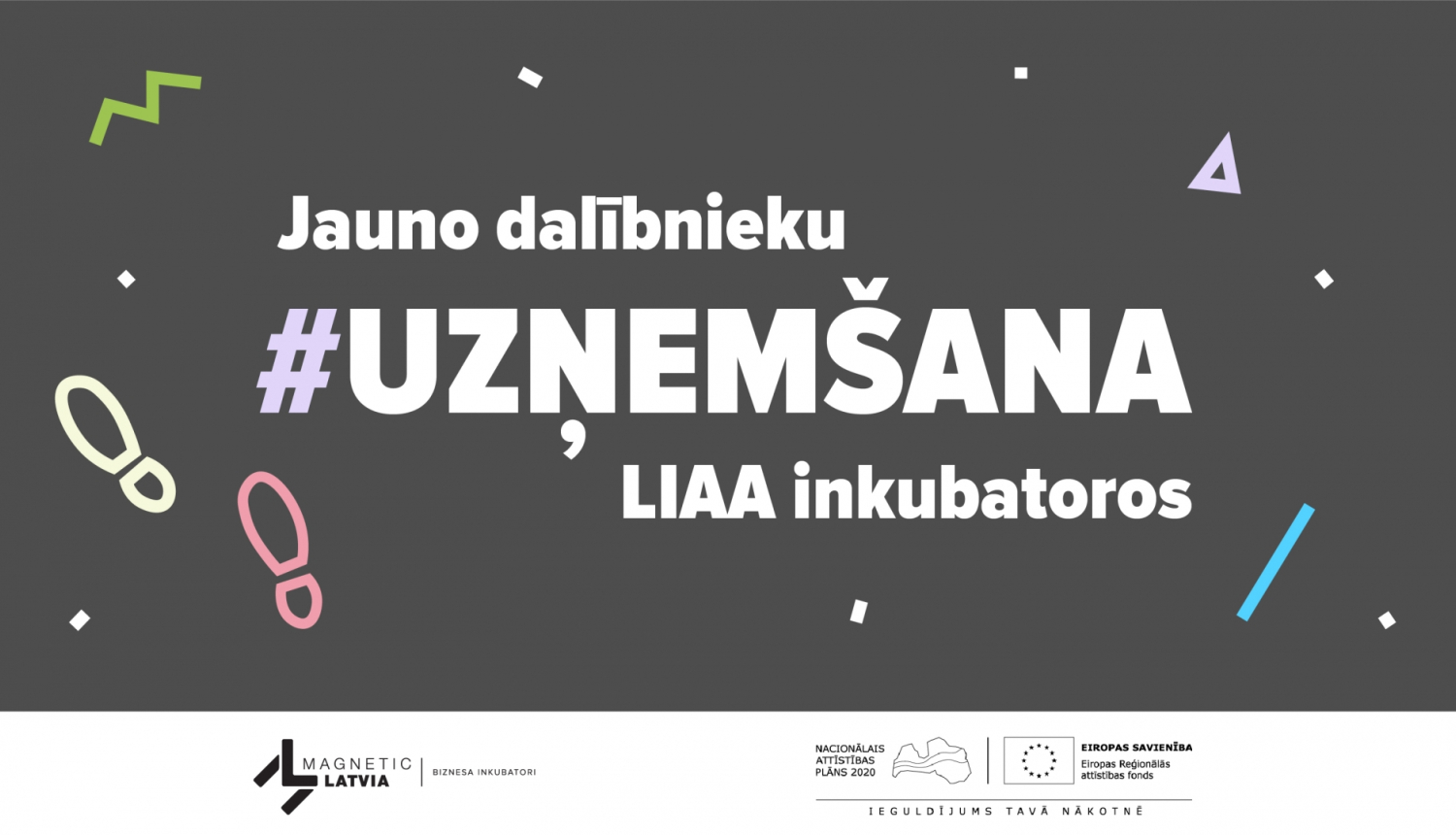 LIAA uzņemšana