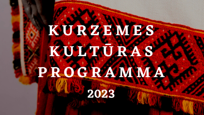 Kurzemes kultūras programmas 2023