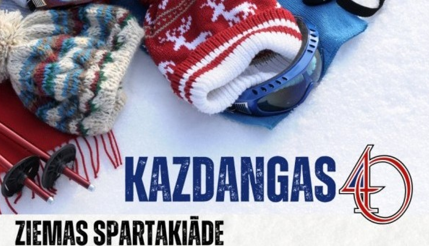 Kazdangas 40. Ziemas spartakiāde