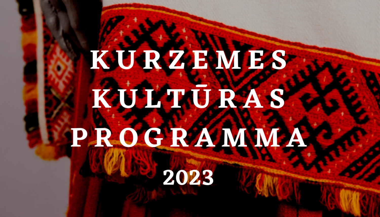 Kurzemes kultūras programmas 2023