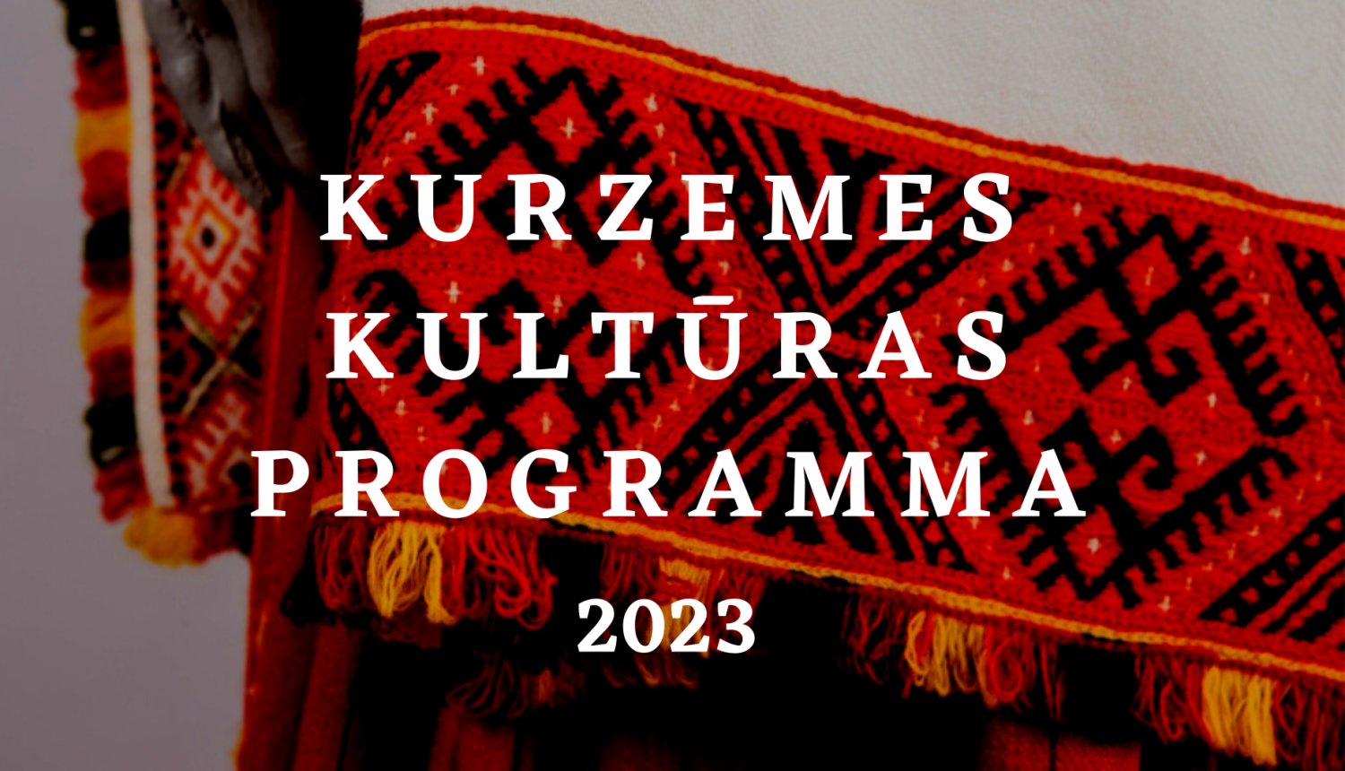 Kurzemes kultūras programmas 2023